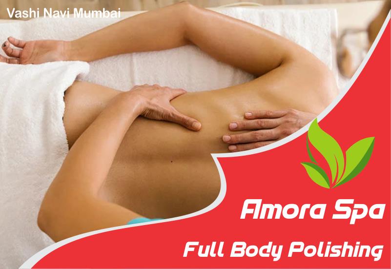 Full Body Polishing in Vashi